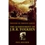 Master of Middle Earth: The Achievement of J.R.R.Tolkien