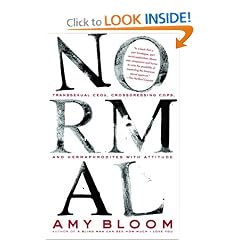 Normal: Transsexual CEOs, Crossdressing Cops, and Hermaphrodites with Attitude
