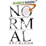 Normal: Transsexual CEOs, Crossdressing Cops, and Hermaphrodites with Attitude