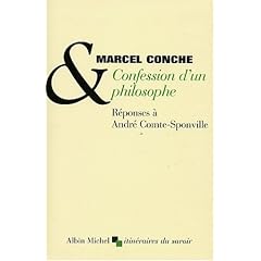 Confession d'un philosophe : R�ponses � Andr� Comte-Sponville