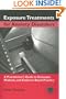 Exposure Treatments for Anxiety Disorders: A Practitioner's Guide to Concepts, Methods, and Evidence-Based Practice (Practical Clinical Guidebooks)