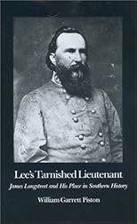Lee's Tarnished Lieutenant