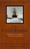 The Endurance : Shackletons Legendary Antarctic Expedition