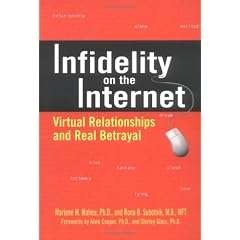 Infidelity on the Internet: Virtual Relationships and Real Betrayal