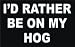 I'D RATHER BE ON MY HOG Totebag