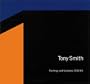 Tony Smith: Paintings And Sculpture, 1960-1965