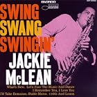 Swing, Swang, Swingin' by  Jackie McLean 