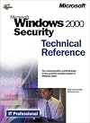 Microsoft  Windows  2000 Security Technical Reference (It-Microsoft Technical Reference)