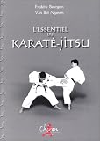 L essentiel du karaté-jitsu