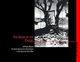 Aura of the Cause: A Photo Album for North American Volunteers in the Spanish Civil War