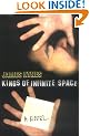 Kings of Infinite Space