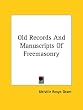 Old Records and Manuscripts of Freemasonry