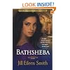 Bathsheba: A Novel (The Wives of King David)