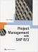 Project Management with SAP(R) R/3(R)