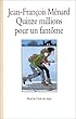 Quinze millions pour un fant�me
