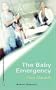 The Baby Emergency (Medical Romance)