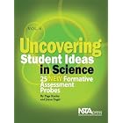 Uncovering Student Ideas in Science, Volume 4: 25 New Formative Assessment Probes (PB193X4) by Page Keeley and Joyce Tugel