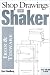 Shop Drawings of Shaker Iron and Tinware
