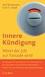 Innere K�ndigung: Wenn der Job zur Fassade wird