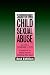 Surviving Child Sexual Abuse: A Handbook for Helping Women Challenge Their Past