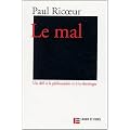 Le mal : Un d�fi � la philosophie et � la th�ologie