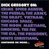Dick Gregory On: