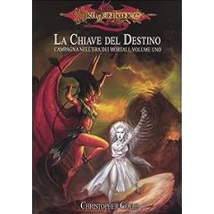 DragonLance. La chiave del destino. Campagna nell'era dei mortali: 1