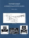 Victor W. Page: Automotive and Aviation Pioneer