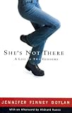 She's Not There : A Life in Two Genders
