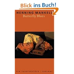 Butterfly Blues: Ein Theaterst�ck
