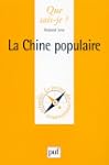 Chine populaire (La)