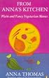 From Anna's Kitchen: Plain and Fancy Vegetarian Menus (Penguin Cookery Library)