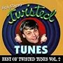The Best of Twisted Tunes, Vol. 2