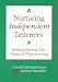 Nurturing Independent Learners: Helping Students Take Charge of Their Learning