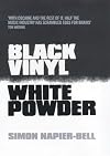 Black Vinyl, White Powder