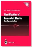 Identification of Parametric Models: from Experimental Data (Communications and Control Engineering)