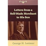 letters from a self made merchant to his son