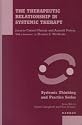 The Therapeutic Relationship in Systemic Therapy (Systemic thinking & practice series)