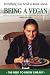 Books : Everything You Need to Know About Being a Vegan (Need to Know Library)