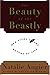 The Beauty of the Beastly