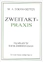Zweitakt-Praxis