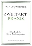 Zweitakt-Praxis