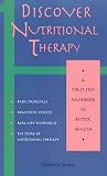 Discover Nutritional Therapy: A First-Step Handbook to Better Health