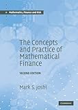 The concepts and practice of mathematical finance