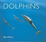 Dolphins (Worldlife Library)