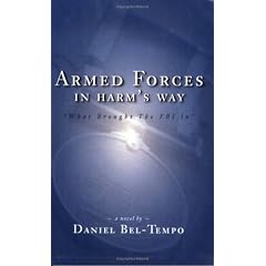 Armed Forces in Harm's Way: What Brought the FBI in