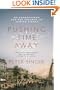 Pushing Time Away: My Grandfather and the Tragedy of Jewish Vienna
