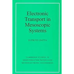 【クリックで詳細表示】Electronic Transport in Mesoscopic Systems (Cambridge Studies in Semiconductor Physics and Microelectronic Engineering)： Supriyo Datta： 洋書
