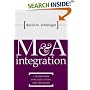 M&A Integration: A Framework for Executives and Managers