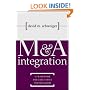 M&A Integration: A Framework for Executives and Managers